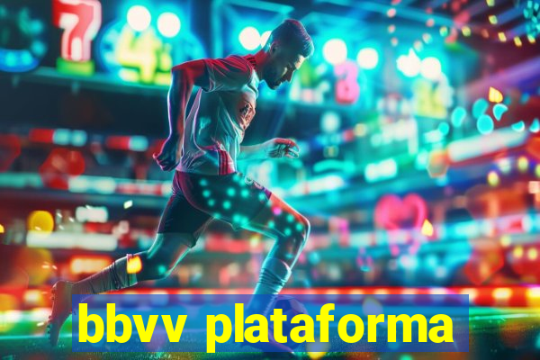 bbvv plataforma